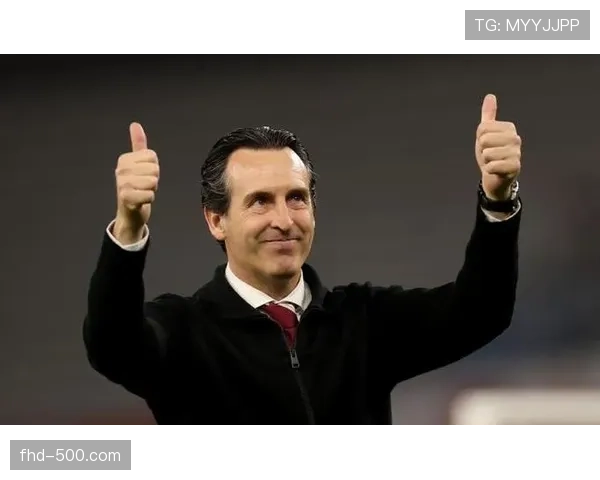 阿斯顿维拉与主教练埃梅里完成续约,其战术体系已显著提升球队排名 阿斯顿维拉与主教练埃梅里完成续约,其战术体系已显著提升球队排名